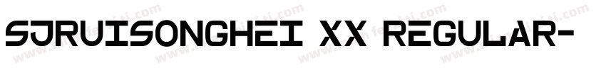 SJruisonghei XX Regular字体转换